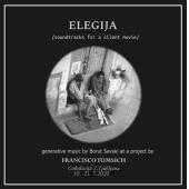 Borut Savski
Elegija - soundtracks for a silent movie by Francisco Tomsich