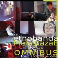 Etnobanda - MetastazaB - Omnibus