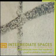 Various artists - Intermediate Spaces Graz - archives