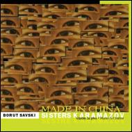 Borut Savski - Sisters K - Made in China